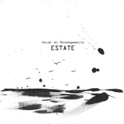 Estate - Single by Oscar di Mondogemello album reviews, ratings, credits