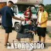 Lavoro sodo (feat. Amsia) - Single album lyrics, reviews, download