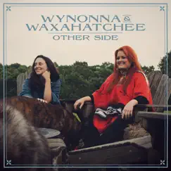 Other Side - Single by Wynonna & Waxahatchee album reviews, ratings, credits
