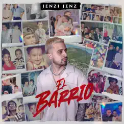 El Barrio - EP by Jenzi Jenz album reviews, ratings, credits