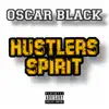 Hustlers Spirit - Single album lyrics, reviews, download