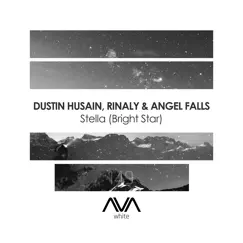 Stella (Bright Star) - Single by Dustin Husain, Rinaly & Angel Falls album reviews, ratings, credits