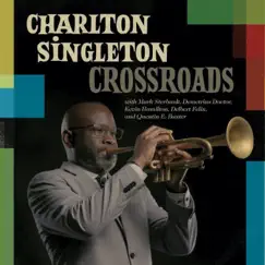 Crossroads by Charlton Singleton album reviews, ratings, credits