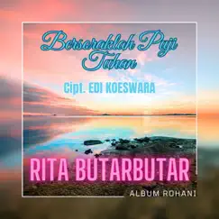 Bersoraklah Puji Tuhan - Single by Rita Butar Butar album reviews, ratings, credits