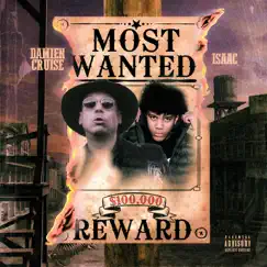 Most Wanted (Dead or Alive) [feat. Isaac] - Single by Damien Cruise album reviews, ratings, credits