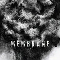 Heart - EP by Membrane album reviews, ratings, credits
