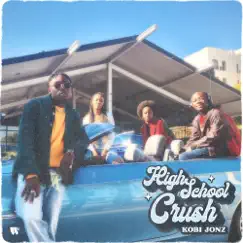 High School Crush - Single by Kobi Jonz album reviews, ratings, credits