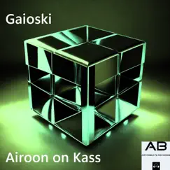 Airoon on Kass - Single by Gaioski album reviews, ratings, credits
