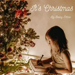 It's Christmas - Single by Bailey Perrie album reviews, ratings, credits