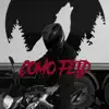 COMO FEID - Single album lyrics, reviews, download