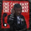 One Call Away - Single album lyrics, reviews, download