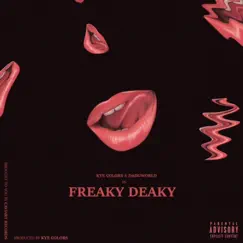 Freaky Deaky (feat. Daduworld) Song Lyrics