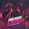 Prepara a Pepek4 (feat. Mc Pedrin do Engenha) - Single album lyrics, reviews, download