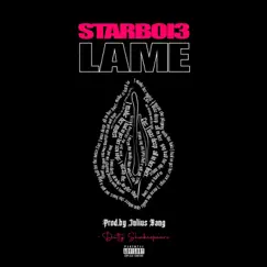 Lame - Single by StarBoi3 album reviews, ratings, credits