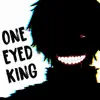 One Eyed King (feat. Reyny Daze) - Single album lyrics, reviews, download