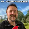 5 O'Clock in the morning - Single album lyrics, reviews, download