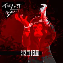 Sick To Death Song Lyrics