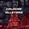 COLOGNE ALLSTARS (feat. Kardash, 5051Kartell, Zeus Future, Kairo.LB, Maauvaisdjoo, Bigoo827, Tripled, Ricline & Blanco Panther) - Single album lyrics, reviews, download