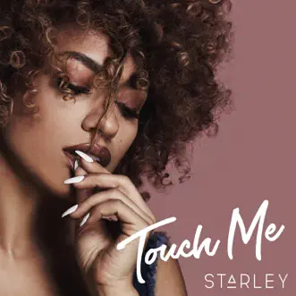 Touch Me - Single by Starley album download