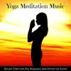 Yoga Meditation Music: Relax Time for Spa Massage and Study or Sleep album lyrics, reviews, download