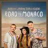 Road to Monaco (feat. Jimmy Dub & Klyde) - Single album lyrics, reviews, download