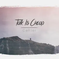 Talk Is Cheap Song Lyrics