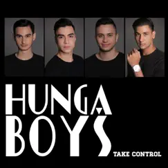 Take Control - Single by Hunga Boys album reviews, ratings, credits