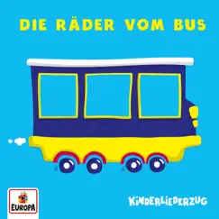 Die Räder vom Bus - Single by Schnabi Schnabel & Kinderlieder Gang album reviews, ratings, credits