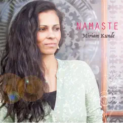 Namaste - EP by Miriam Kunde album reviews, ratings, credits