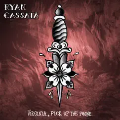 Virginia, Pick up the Phone - EP by Ryan Cassata album reviews, ratings, credits