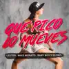Que Rico Lo Mueves - Single album lyrics, reviews, download