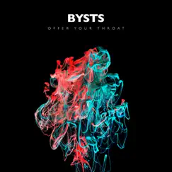 Offer Your Throat by BYSTS album reviews, ratings, credits