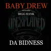 Da Bidness (feat. Bigg Hank) - Single album lyrics, reviews, download