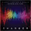 Changes (feat. Bizzi Dixon) - Single album lyrics, reviews, download
