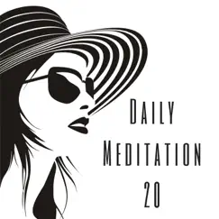 Daily Meditation 20: Buddhist Tibetan Music for Deep Zen, Chakras Purification Mantra by Emmanuel Forest & Chakra Meditation Balancing album reviews, ratings, credits