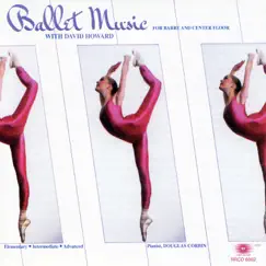 Ballet Music for Barre & Center Floor (6001) by David Howard album reviews, ratings, credits
