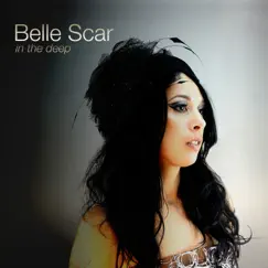 In the Deep - Single by Belle Scar album reviews, ratings, credits