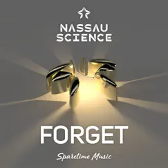 Forget - Single by Nassau Science album reviews, ratings, credits