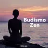 Budismo Zen - Música Tranquila para Dormir album lyrics, reviews, download