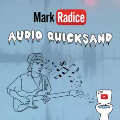 Audio Quicksand by Mark Radice album reviews, ratings, credits