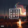 Dichotomy - EP album lyrics, reviews, download