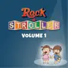 Rock-n-Stroller, Vol. 1 album lyrics, reviews, download