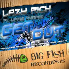 Get Out - Single by Lazy Rich album reviews, ratings, credits