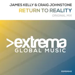 Return to Reality - Single by James Kelly & Craig Johnstone album reviews, ratings, credits