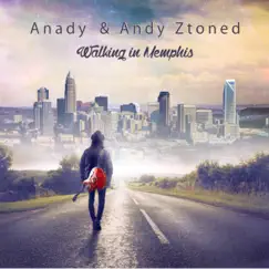 Walking in Memphis by Anady & Andy Ztoned album reviews, ratings, credits