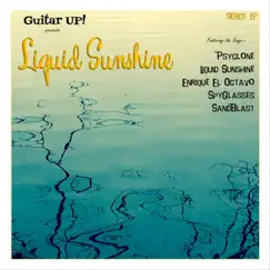 Liquid Sunshine - EP by Guitar Up! album reviews, ratings, credits