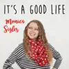 It's a Good Life - Single album lyrics, reviews, download