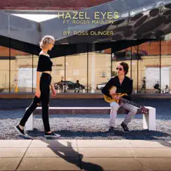 Hazel Eyes (feat. Roger Mauldin) Song Lyrics
