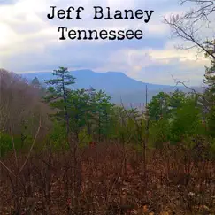 Tennessee - EP by Jeff Blaney album reviews, ratings, credits