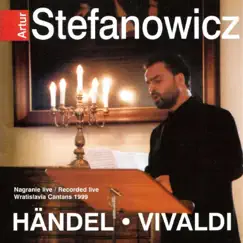 Handel - Vivaldi by Artur Stefanowicz, Malgorzata Wojciechowska, Barbara Hofmann & Lilianna Stawarz album reviews, ratings, credits